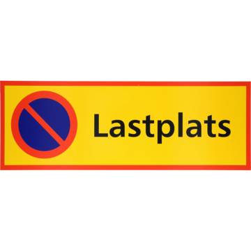 6705432 Skylt Lastplats 590x210mm