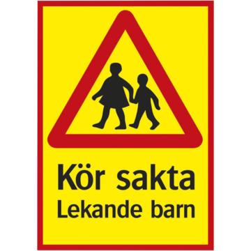 LUN566748711 Skylt Kör Sakta Lek Barn