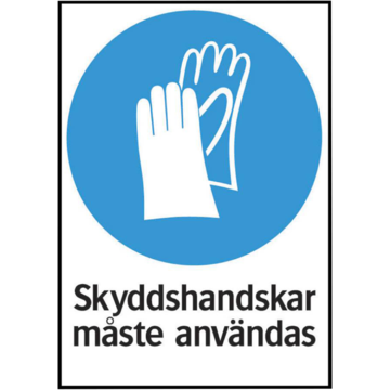 LUN566705349 Skylt Skyddshandske Måste Anvä