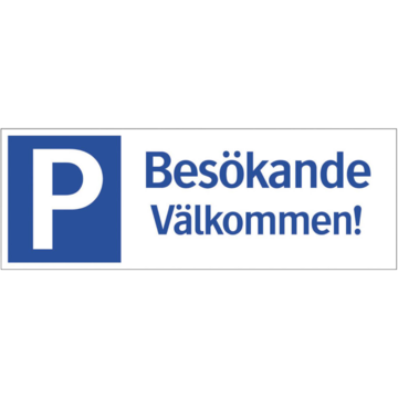 LUN566704375 Skylt Besökande Välkommen