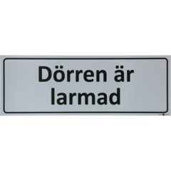 6705348 Skylt Dörren är larmad 225x80mm