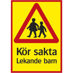 LUN566748711 Skylt Kör sakta Lekande barn Systemtext 297x420mm