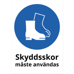 SKMX124 Dekal Skyddsskor måste användas 210x297mm