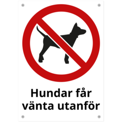 SKMX82 Skylt Hundar får vänta utanför 210x297mm