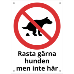 SKMX83 Skylt Rasta gärna hunden men inte här 210x297mm